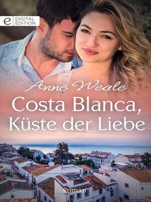 cover image of Costa Blanca, Küste der Liebe
